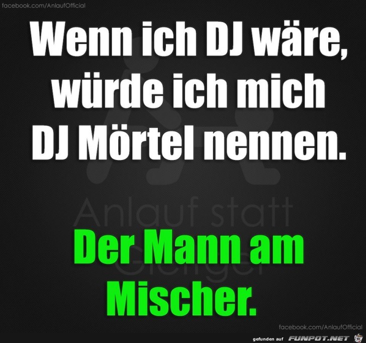 Wenn ich DJ waere