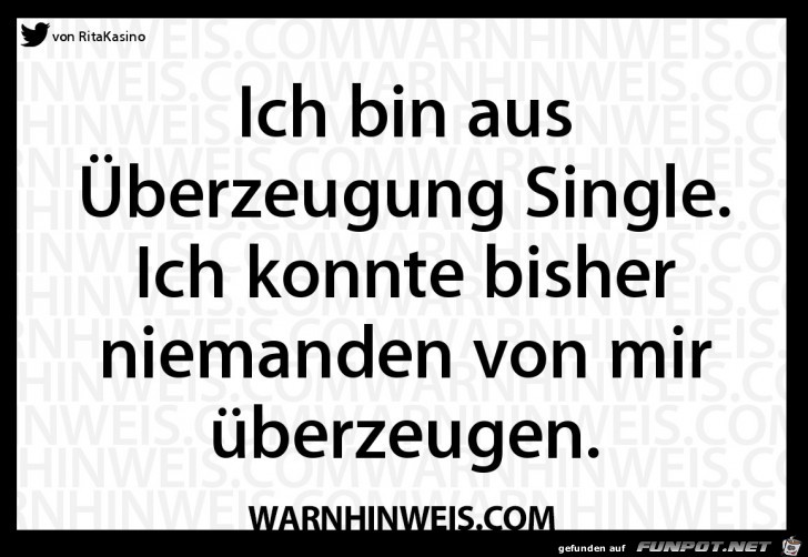 Ich bin aus Ueberzeugung Ich bin aus Ueberzeugung