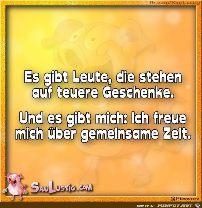 Es-gibt-Leute-die-stehen-auf-teure-Geschenke Es-gibt-Leute-die-stehen-auf-teure-Geschenke