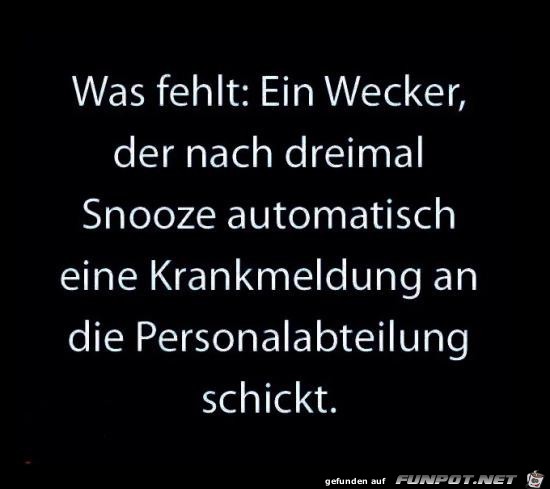 ein Wecker fehlt..... ein Wecker fehlt.....