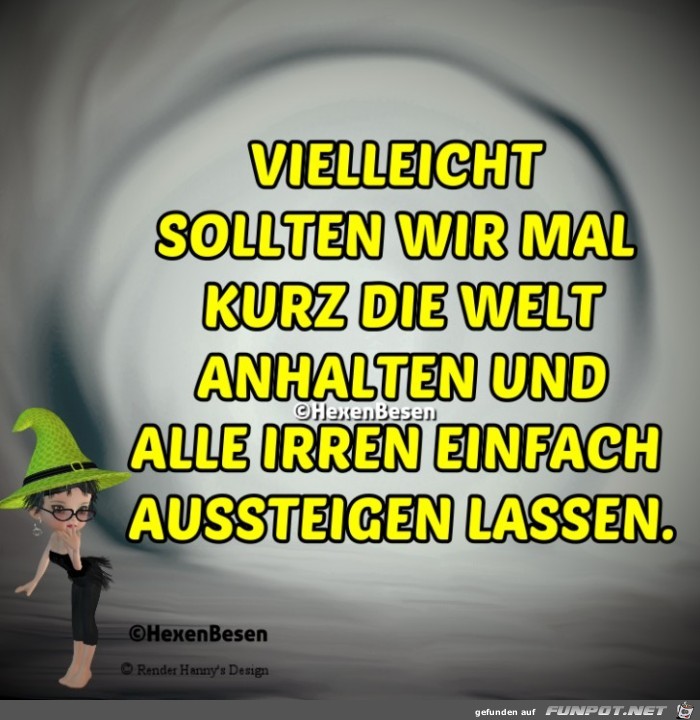 Vielleicht sollten wir mal Vielleicht sollten wir mal