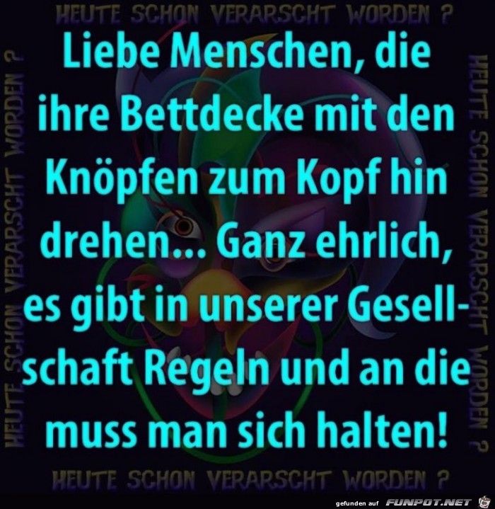 Es gibt Regeln in unserer Gesellschaft