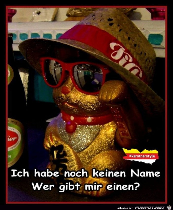 Hab noch keinen Namen Hab noch keinen Namen