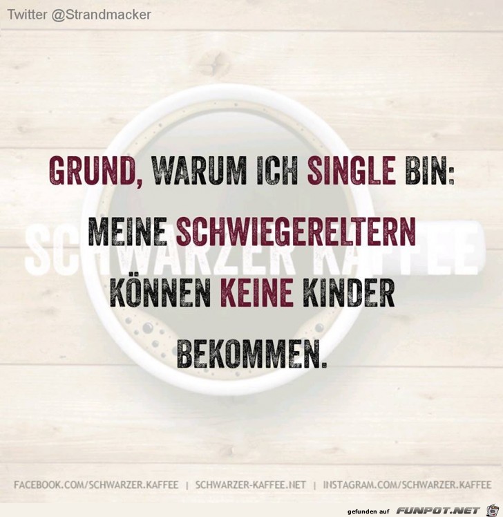 Grund warum ich Single bin