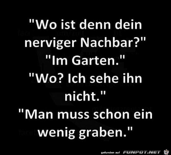 wo ist dein Nachbar?.....
