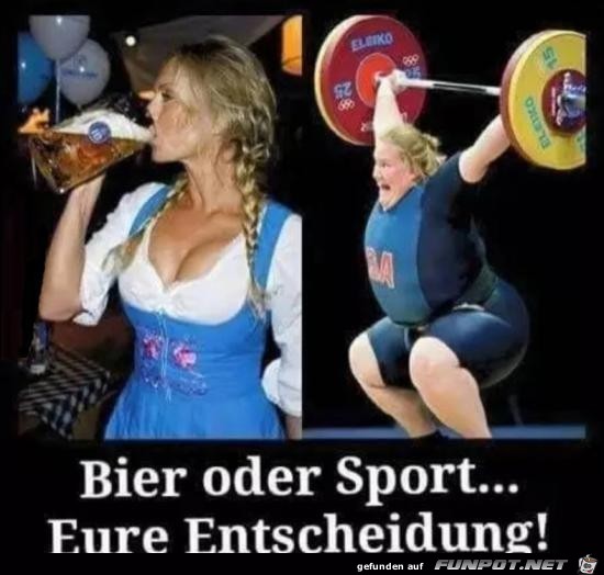 Bier oder Sport...