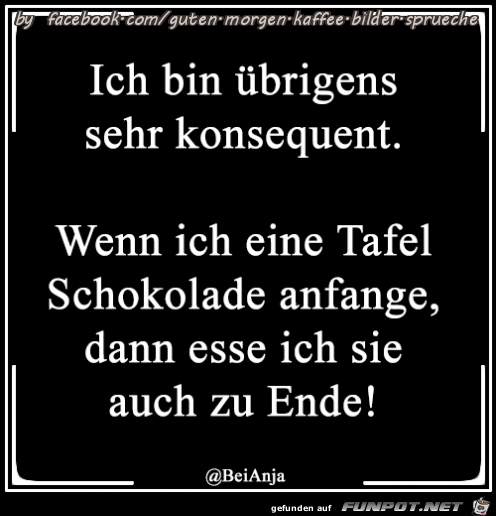 Bin sehr konsequent Bin sehr konsequent