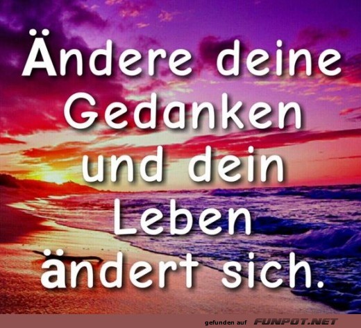 Aendere deine Gedanken