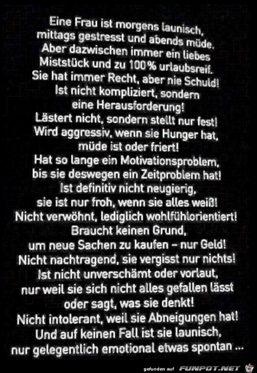 eine Frau ist morgens launisch....... eine Frau ist morgens launisch.......