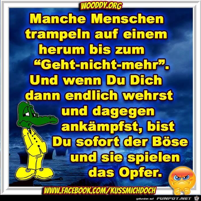 Manche Menschen trampeln