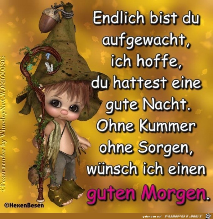 Endlich bist du aufgewacht Endlich bist du aufgewacht