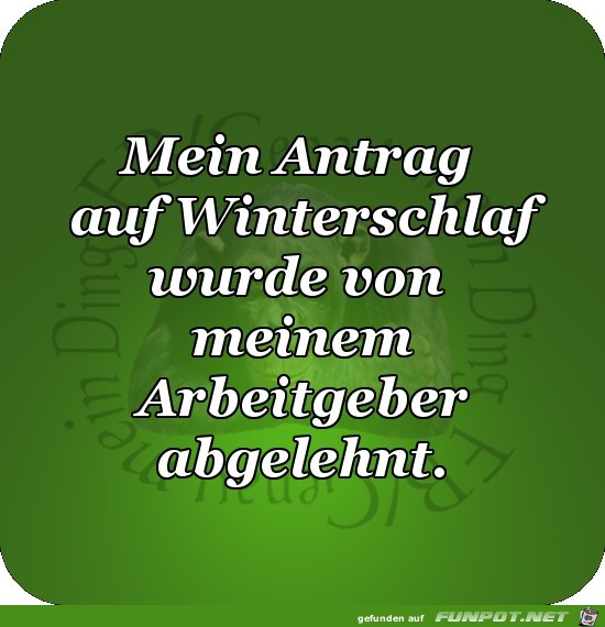 Antrag auf Winterschlaf Antrag auf Winterschlaf