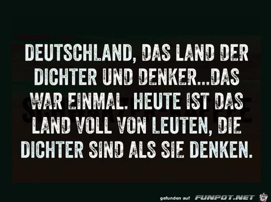 Deutschland... das Land der Dichter...... Deutschland... das Land der Dichter......