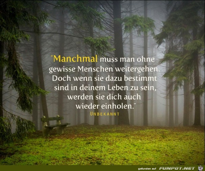 Manchmal muss man weitergehen