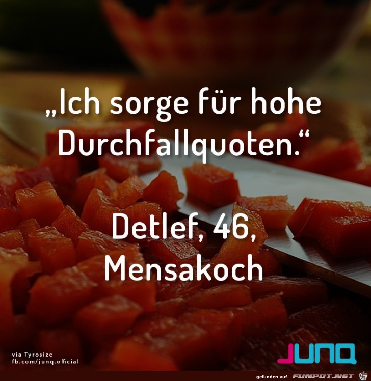 Ich sorge fuer hohe Durchfallqouten Ich sorge fuer hohe Durchfallqouten