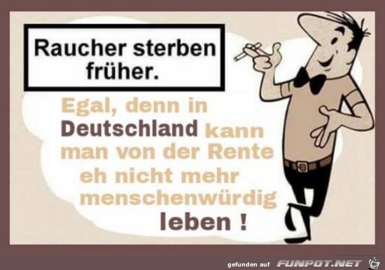 Raucher sterben früher..... Raucher sterben früher.....