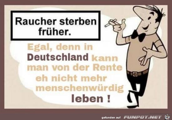 Raucher sterben frher.....