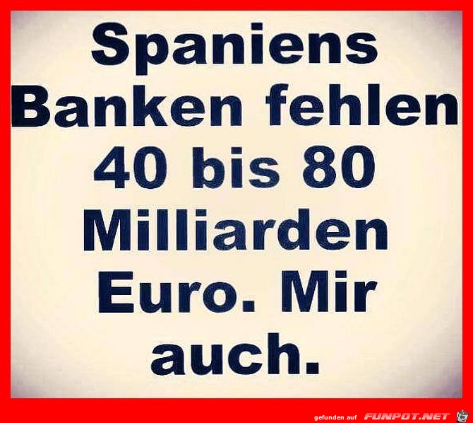 Geld fehlt in Spanien Geld fehlt in Spanien