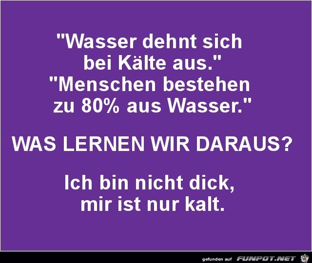 Wasser dehnt sich aus........ Wasser dehnt sich aus........