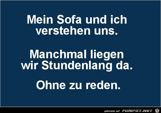 mein Sofa und ich....... mein Sofa und ich.......