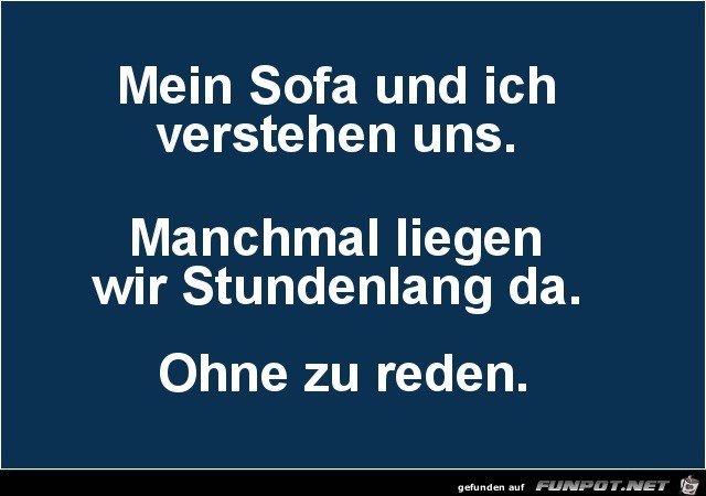 mein Sofa und ich.......