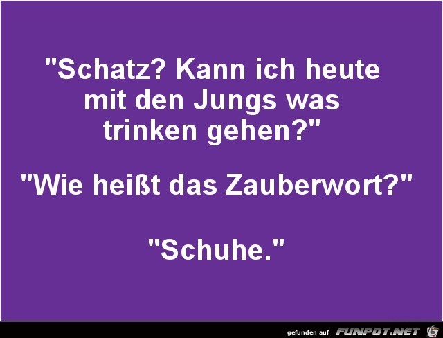 das Zauberwort......