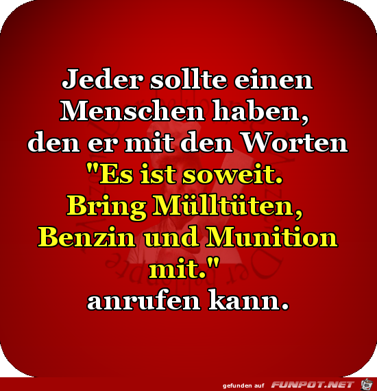 Jeder sollte einen Menschen haben Jeder sollte einen Menschen haben