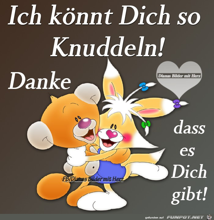 Koennte dich so Koennte dich so