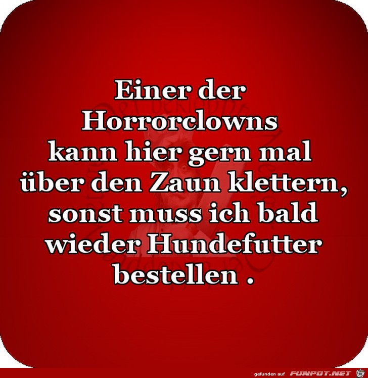 Horrorclowns willkommen