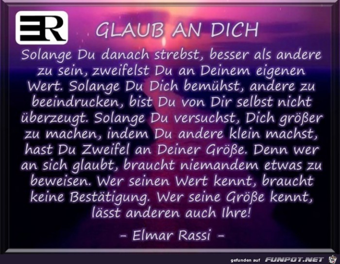 Glaub an dich Glaub an dich