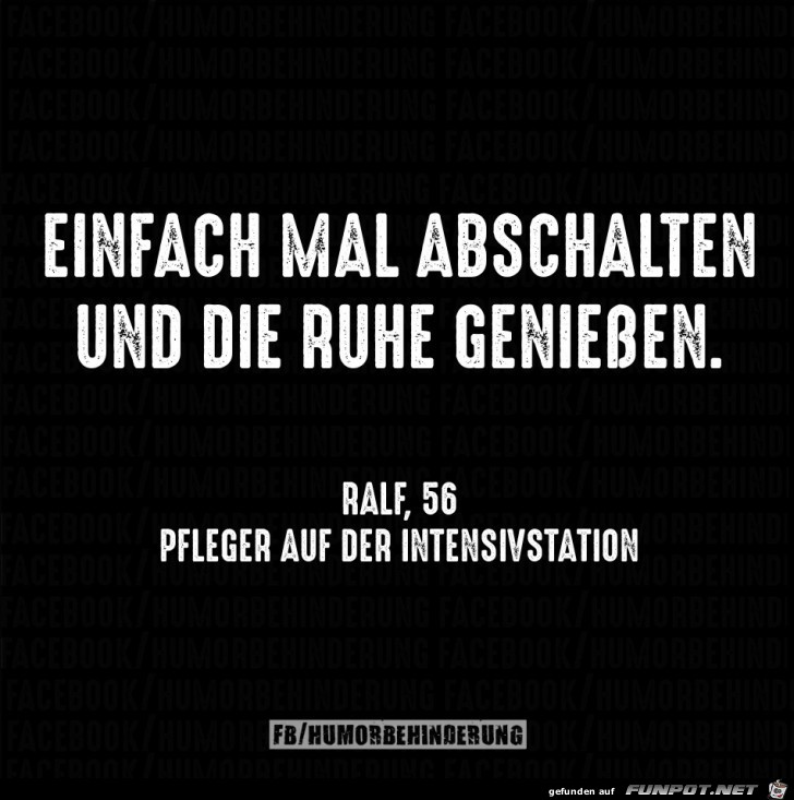 Einfach mal abschalten