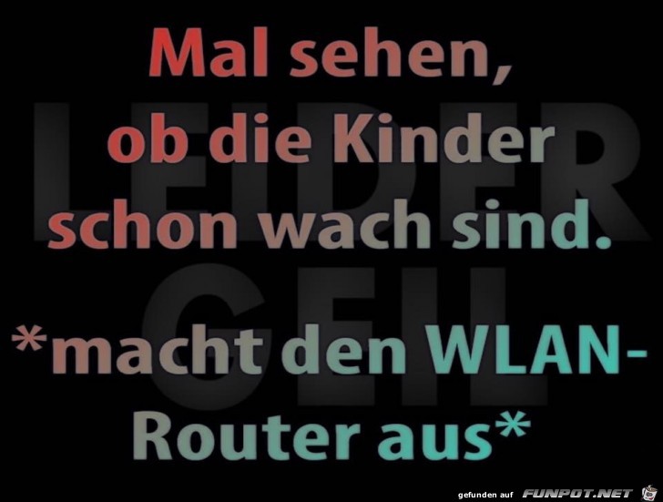 Mal sehen, ob die Kinder schon wach sind Mal sehen, ob die Kinder schon wach sind