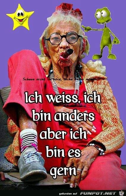 Ich weiß ich bin anders Ich weiß ich bin anders