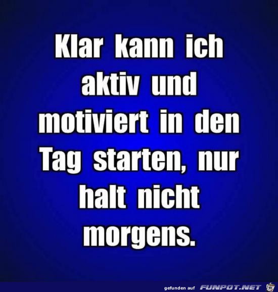 aktiv und motiviert aktiv und motiviert