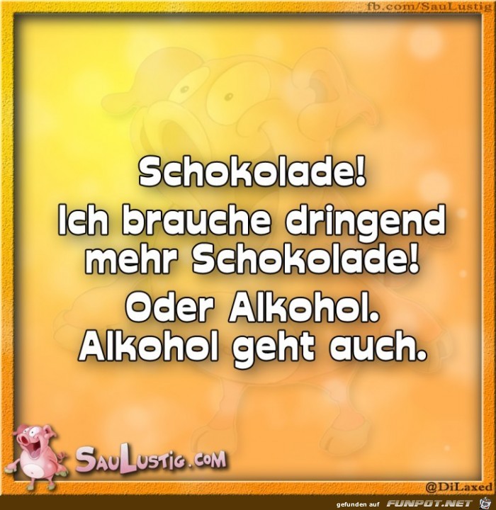 Ich-brauche-dringend-mehr-Schokolade Ich-brauche-dringend-mehr-Schokolade