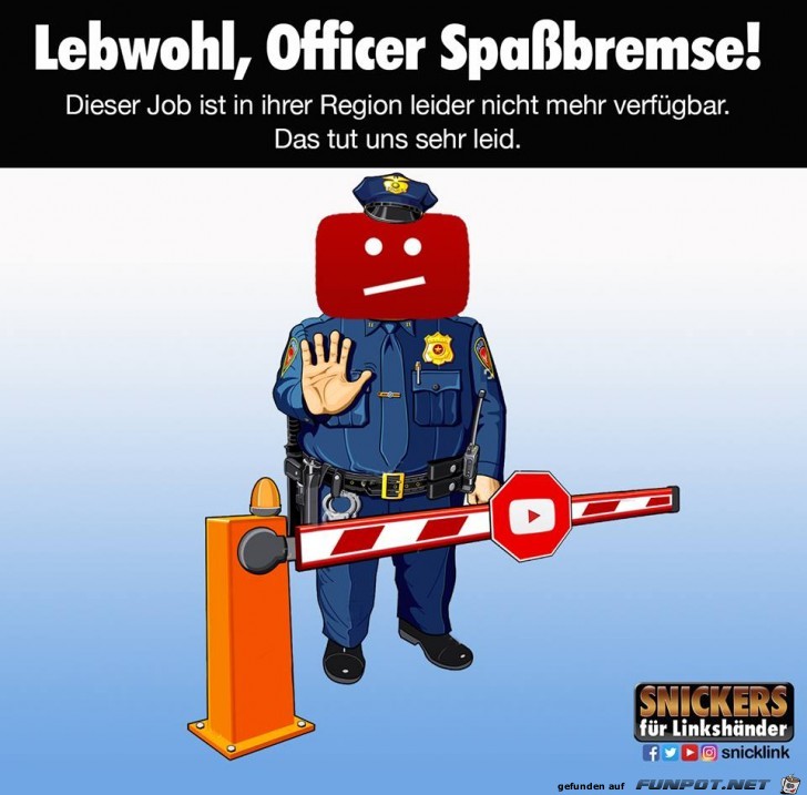 Lebwohl Spassbremse