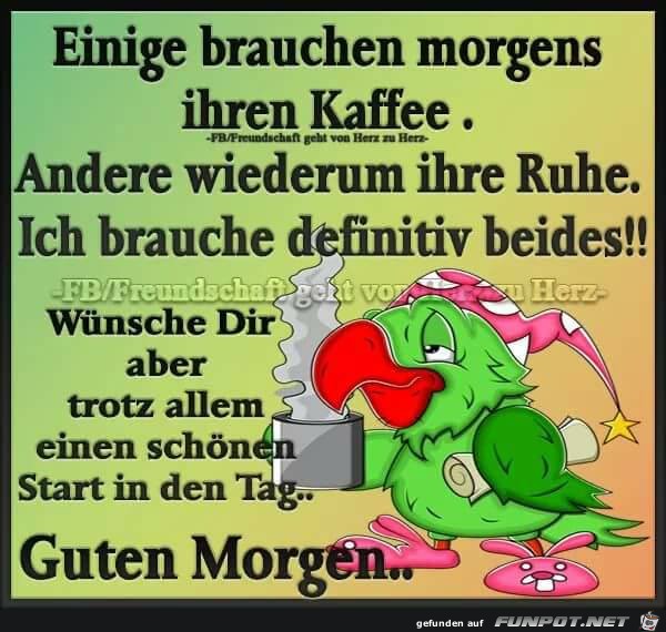 Einige brauchen morgens