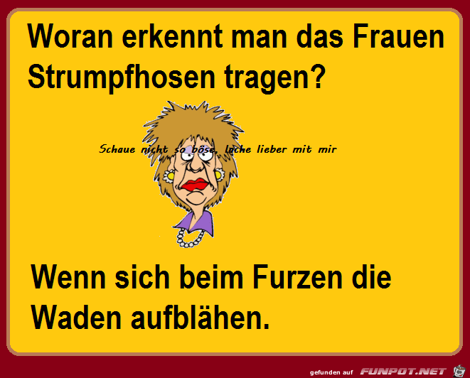 Woran erkennt man Woran erkennt man