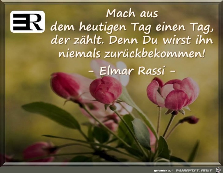Mach aus den heutigen Tag Mach aus den heutigen Tag