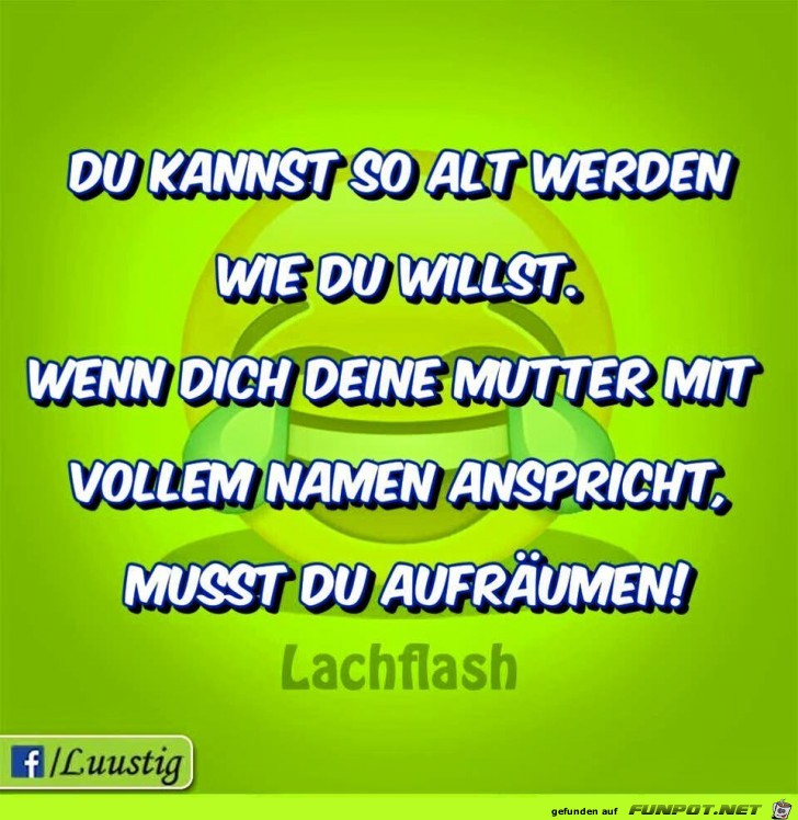 Du kannst so alt werden Du kannst so alt werden