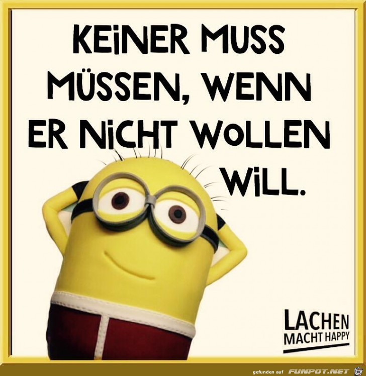 Keiner muss muessen Keiner muss muessen