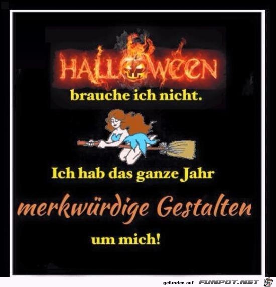Halloween brauche ich nicht Halloween brauche ich nicht