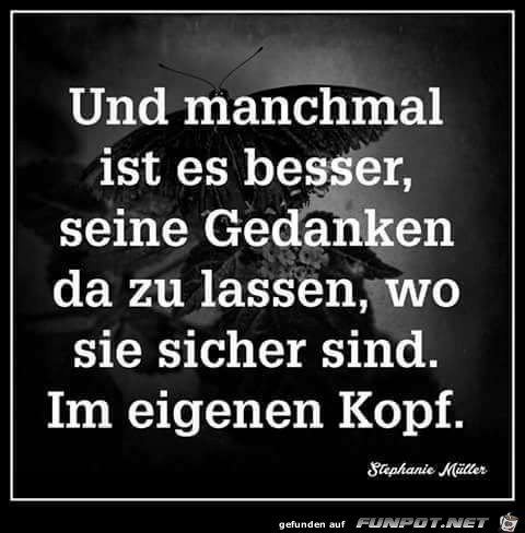 Manchmal ist es besser