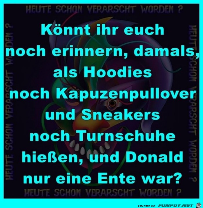 Könnt Ihr euch noch erinnern Könnt Ihr euch noch erinnern