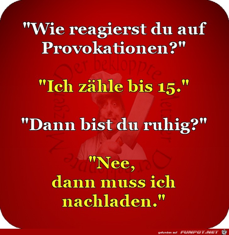 Provokationen Provokationen