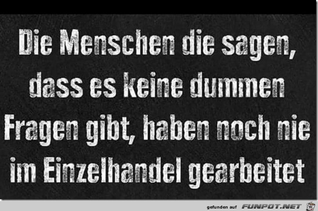 die Menschen die sagen....... die Menschen die sagen.......