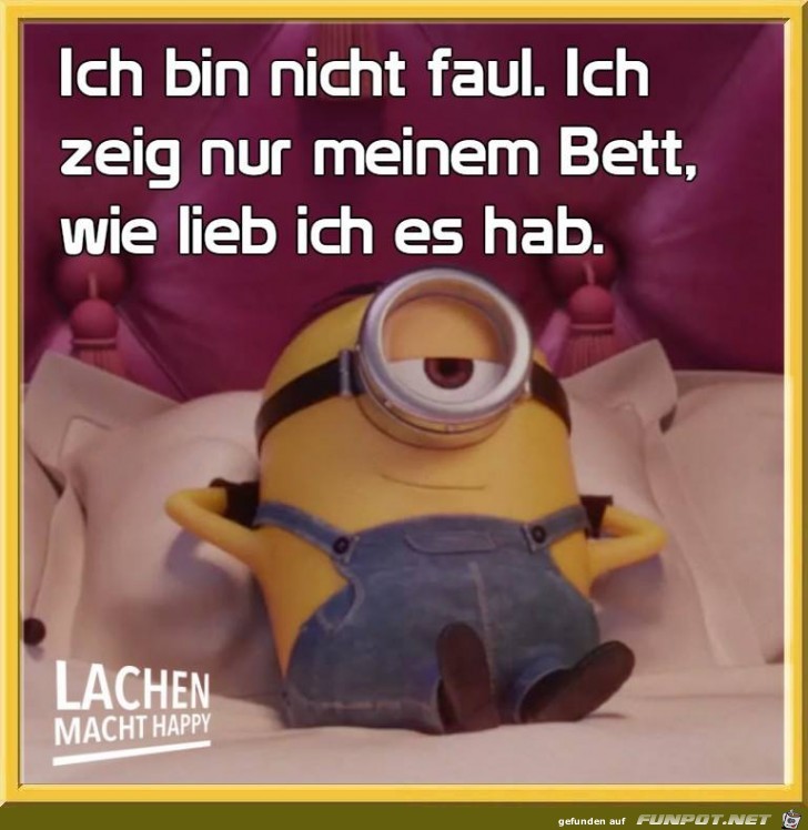 Bin nicht faul Bin nicht faul