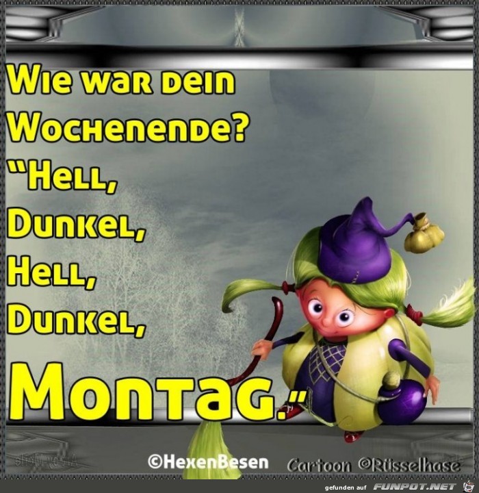 Wie war dein Wochenende