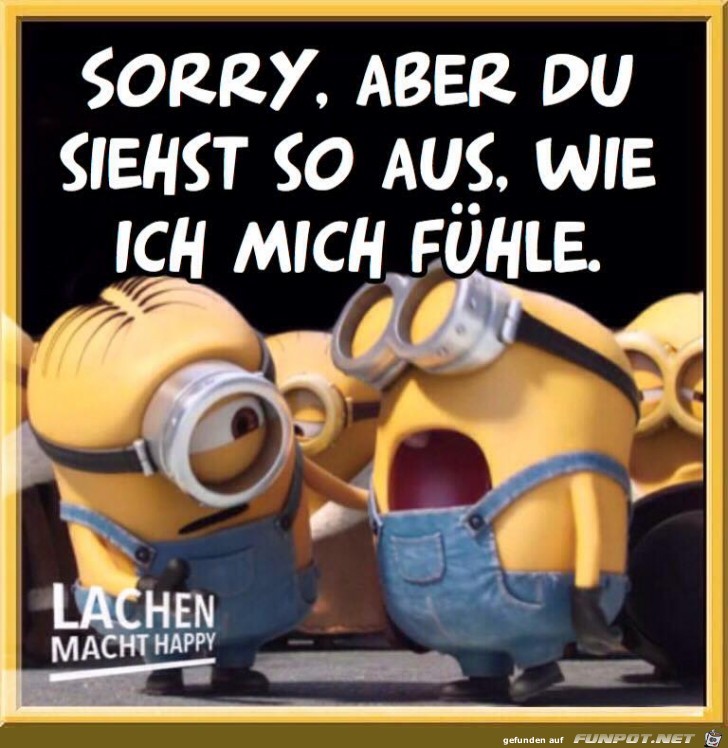 Du siehst so aus Du siehst so aus