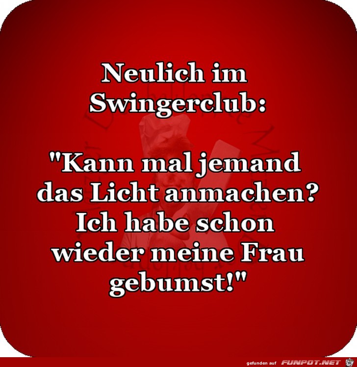 Neulich im Swingerclub